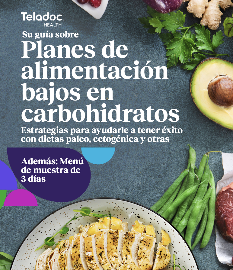 Su Guía Para Planes De Alimentación Bajos En Carbohidratos Teladoc Health Inc 6685